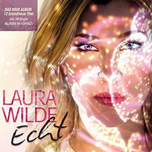 Laura Wilde - Echt - Zortam Music