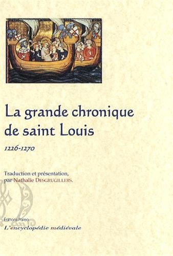 La  grande chronique de saint Louis