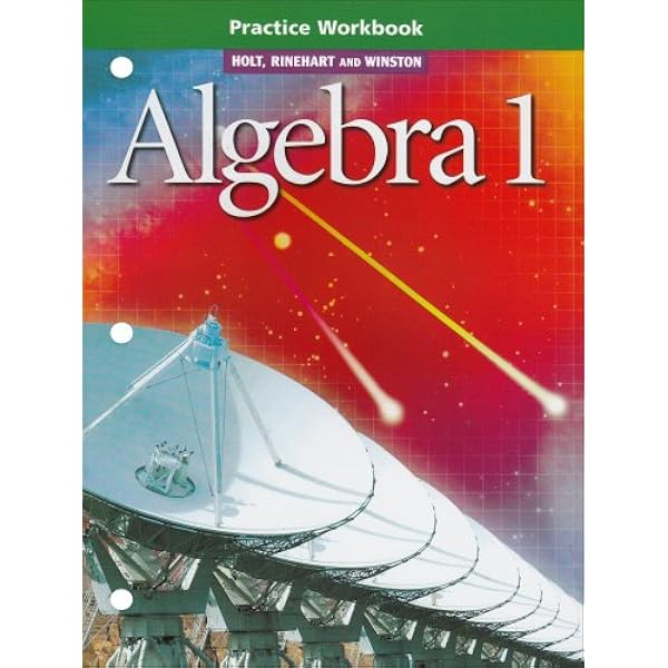 Holt Rinehart And Winston Algebra 1 Practice Workbook Holt Rinehart Winston Staff 9780030542886 Books