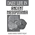 Daily Life in Ancient Mesopotamia