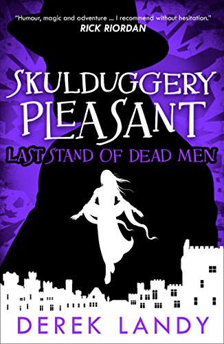 Last Stand of Dead Men (Skulduggery Pleasant)