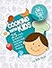 Cooking with Kids: 25 cool and healthy recipes that Kids will love to prepare