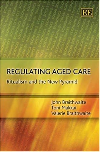 Download Regulating Aged Care: Ritualism and the New Pyramid PDF