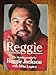 Reggie: The Autobiography - Book by Reggie Jackson