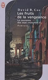 Les  fruits de la vengeance
