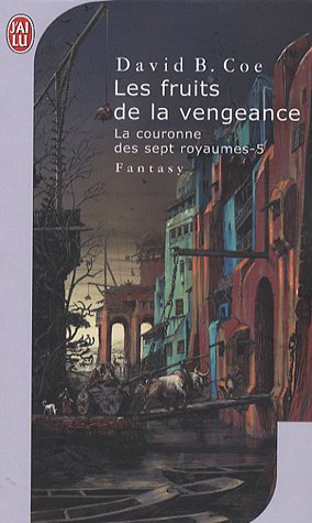 Les  fruits de la vengeance