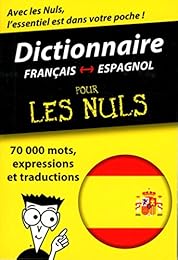 Dictionnaire français-espagnol pour les nuls