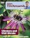 Alan Titchmarsh How to Garden: Climbers and Wall Shrubs by