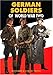 German Soldiers of World War Two by 