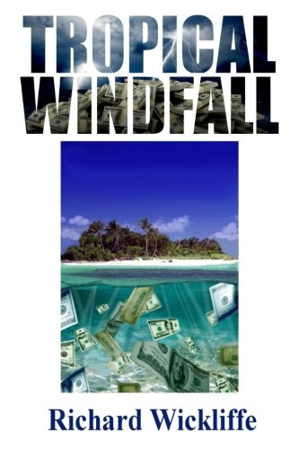 Tropical Windfall