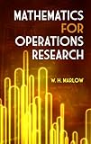 Mathematics for Operations Research (Dover Books on Mathematics)