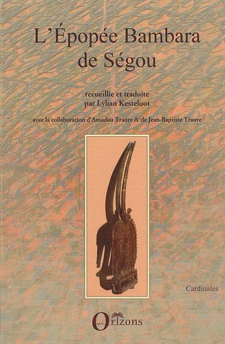L' épopée bambara de Ségou