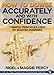 How To Dowse Accurately & With Confidence: 7 Simple Principles Used By Master Dowsers (The Practical Pendulum Series Book 2)
