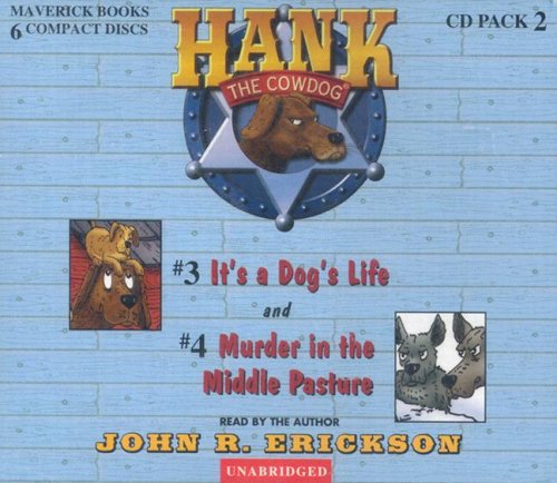 Hank the Cowdog: It's a Dog's Life/Murder in the Middle Pasture (Hank the Cowdog Audio Packs)