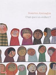 C'est quoi un enfant ?