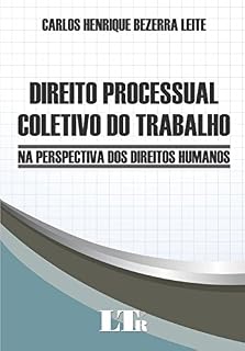 Livro Direito Processual Coletivo do Trabalho
