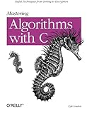 Mastering Algorithms with C