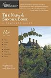 Explorer's Guide The Napa & Sonoma Book: A Great Destination (Eighth Edition) (Explorer's Great Destinations) by Peg Melnik, Tim Fish
