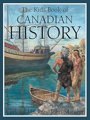 Download The Kids Book of Canadian History PDF