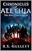 The Heir Comes Forth (Chronicles of Alethia Book 1) by R. S. Gullett