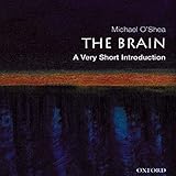 The Brain: A Very Short Introduction