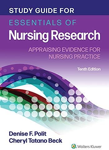Essentials of Nursing Research: Appraising Evidence for Nursing