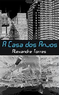 Livro A Casa dos Anjos