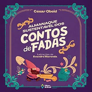 Livro Almanaque sustentável dos contos de fadas (Cometa Literatura)