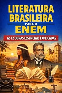 Livro Literatura Brasileira para o ENEM - As 12 Obras Essenciais Explicadas
