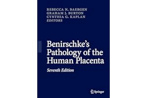 Benirschke's Pathology of the Human Placenta