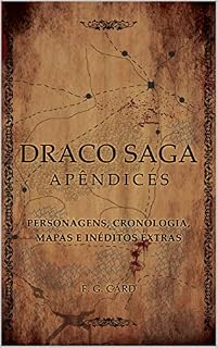 Livro DRACO SAGA: APÊNDICES (F. G. CARD FREE EBOOKS Livro 1)