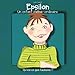 Epsilon, un enfant extra-ordinaire : Qu'est-ce que l'autisme ? by 