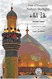 Nahjul-Balagha: Path of Eloquence (Volume Three)
