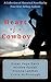 Heart of a Cowboy