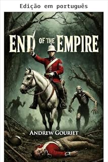 Livro Fim do império (Devoradores de carne vitorianos Livro 2)
