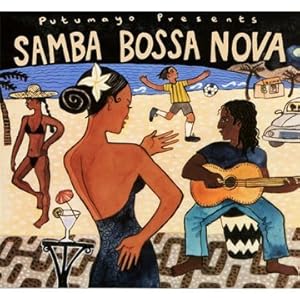 Putumayo Presents - Samba Bossa Nova - Amazon.com Music