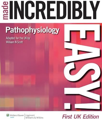 Download Pathophysiology Made Incredibly Easy! UK edition PDF