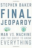 Final Jeopardy: Man vs. Machine and the Quest to Know Everything cover