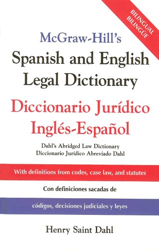 McGraw-Hill's Spanish and English Legal Dictionary: Doccionario Juridico Ingles-Espanol