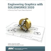 Engineering Graphics with SOLIDWORKS 2020