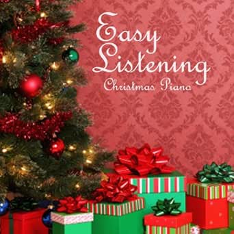 Christmas music Christmas Piano Music - Easy Listening by Christmas Piano Music on Amazon Music - Amazon.com
