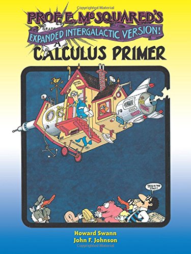Prof. E. McSquared's Calculus Primer: Expanded Intergalactic Version! (Dover Books on Mathematics) cover