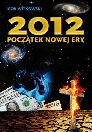 2012 Poczatek nowej ery (Polska wersja jezykowa)