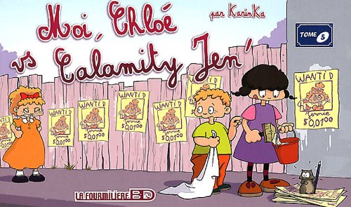 Moi Chloé vs Calamity Jen'