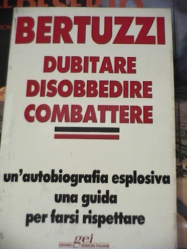 Dubitare, disobbedire, combattere