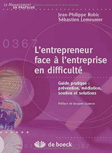 L' entrepreneur face à l'entreprise en difficulté