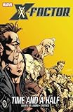 X-Factor Vol. 7: Time and a Half