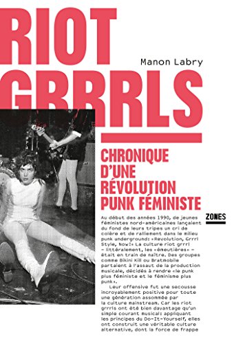 Riot Grrrls (French Edition) by Manon LABRY