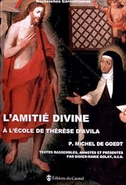 L' amitié divine à l'école de Thérèse d'Avila