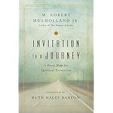 Invitation to a Journey: A Road Map for Spiritual Formation (Transforming Center Set)